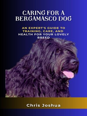 cover image of CARING FOR a BERGAMASCO DOG